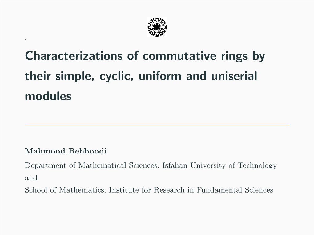 Characterizations of Commutative Rings by Their Simple, Cyclic, Uniform and Uniserial Modules