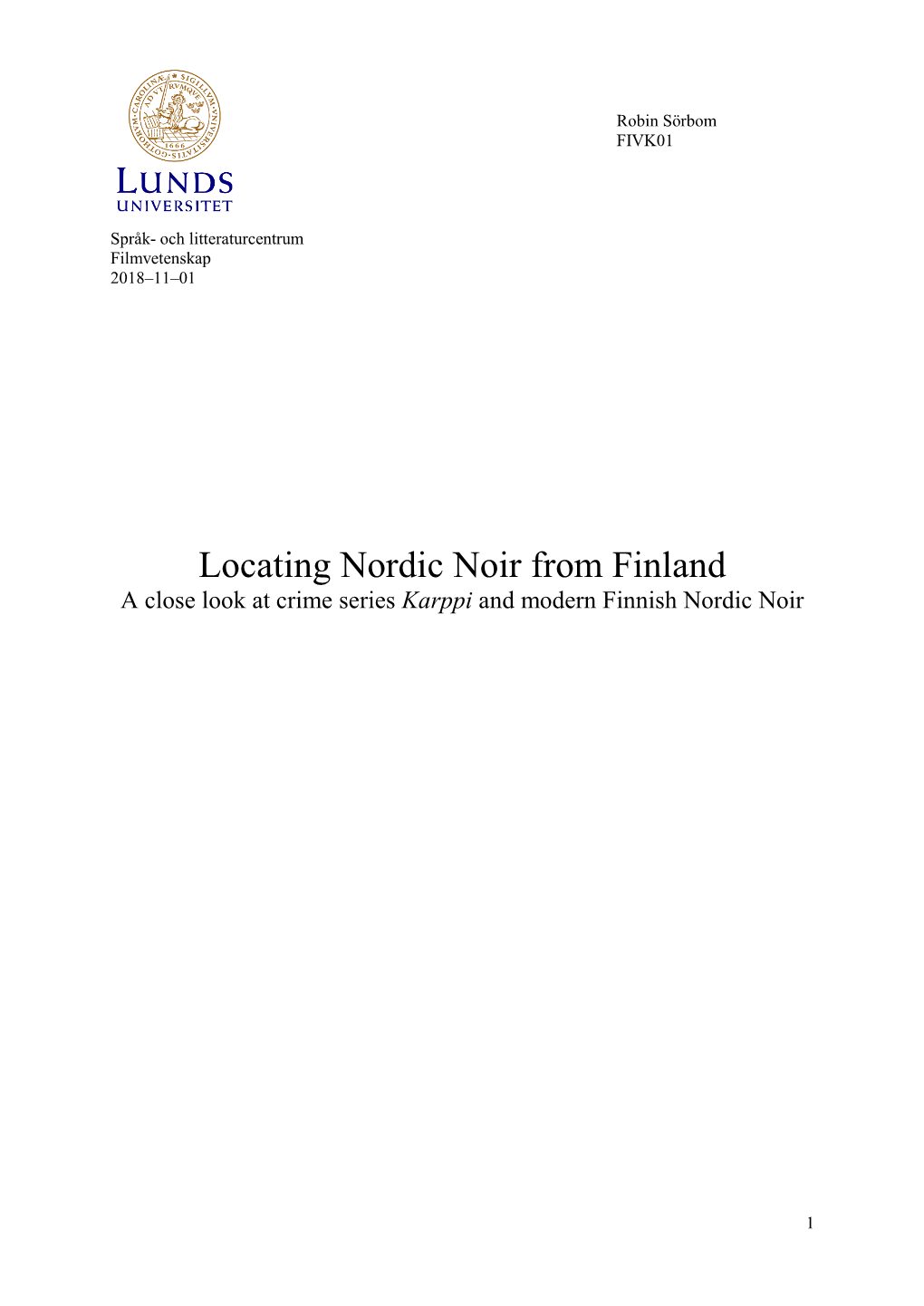 Locating Nordic Noir from Finland a Close Look at Crime Series Karppi and Modern Finnish Nordic Noir