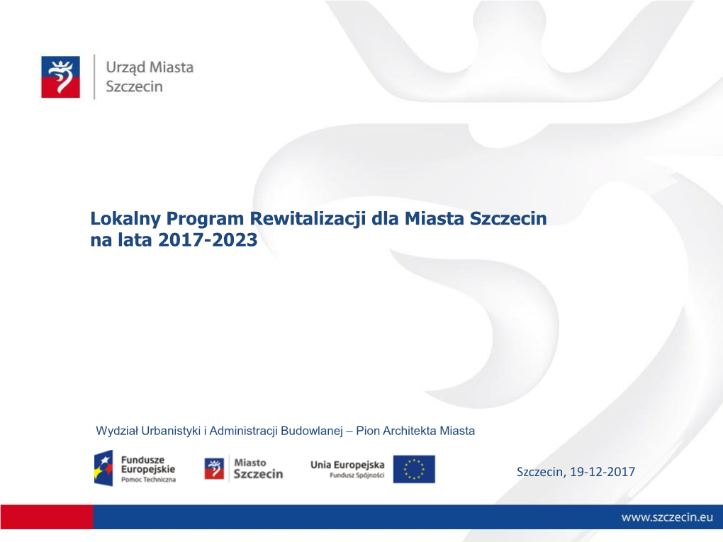 Lokalny Program Rewitalizacji Dla Miasta Szczecin Na Lata 2017-2023