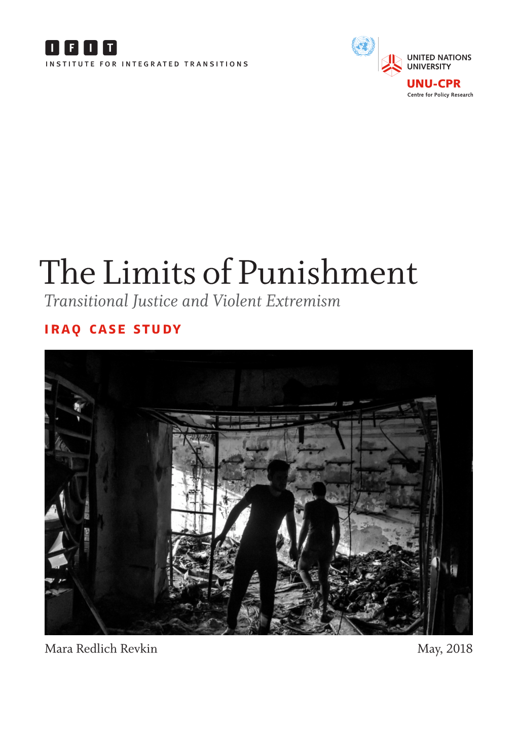 The Limits of Punishment: Transitional Justice and Violent Extremism-Iraq