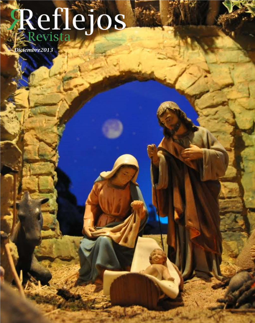 Diciembre2013 Diciembre, Mes De Paz Y Amor… Contenido Nuestros Actos Que Dios Está Con Por Qué Navidad? Nosotros