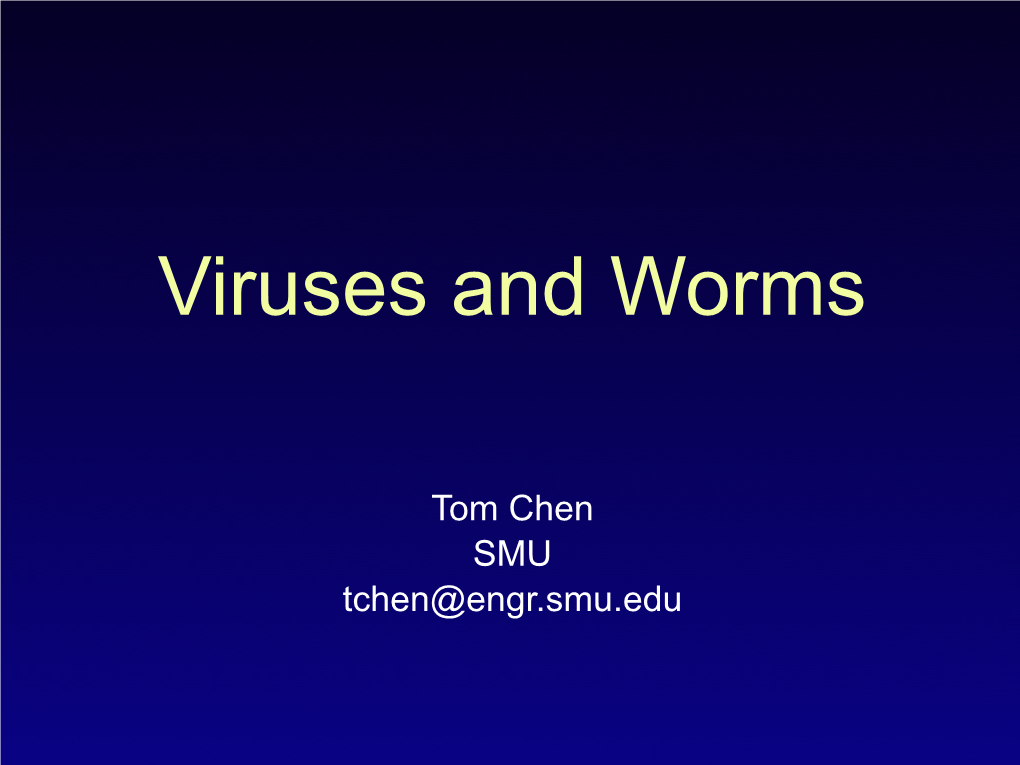 Viruses and Worms