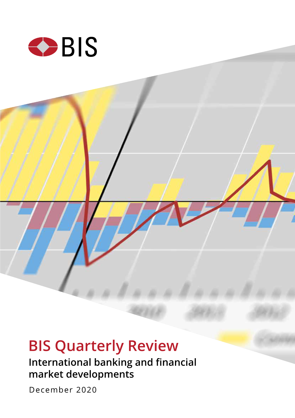BIS Quarterly Review International Banking and Financial Market Developments December 2020