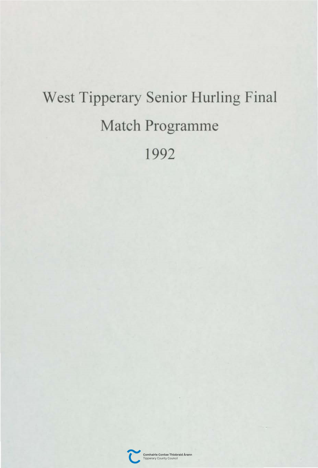 West Tipperary Senior Hurling Final Match Programme 1992