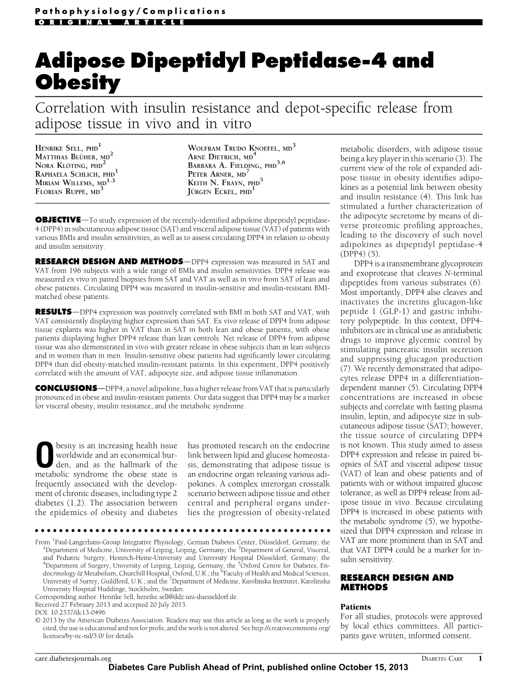 Adipose Dipeptidyl Peptidase-4 and Obesity Correlation with Insulin Resistance and Depot-Speciﬁc Release from Adipose Tissue in Vivo and in Vitro