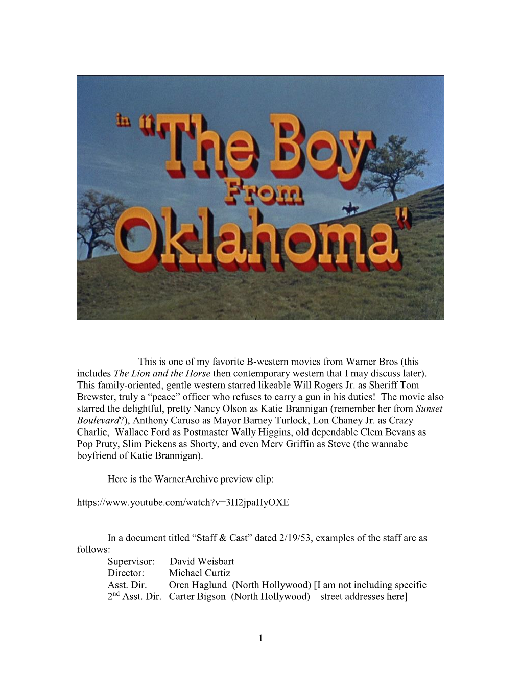 The Boy from Oklahoma Max Steiner 0:32 (D) Poor Lonesome Cowboy Unknown, Arr