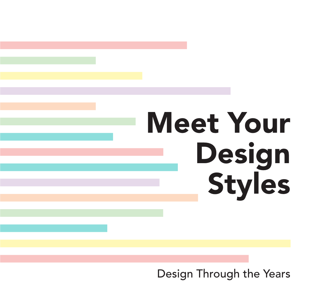 Meet Your Design Styles