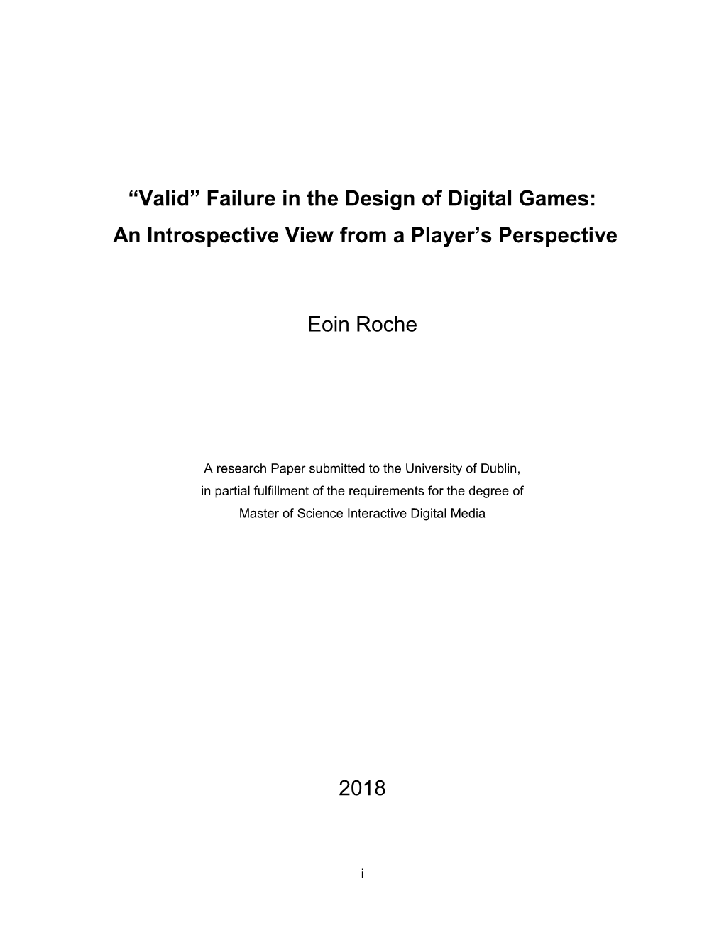 “Valid” Failure in the Design of Digital Games: an Introspective View from a Player’S Perspective