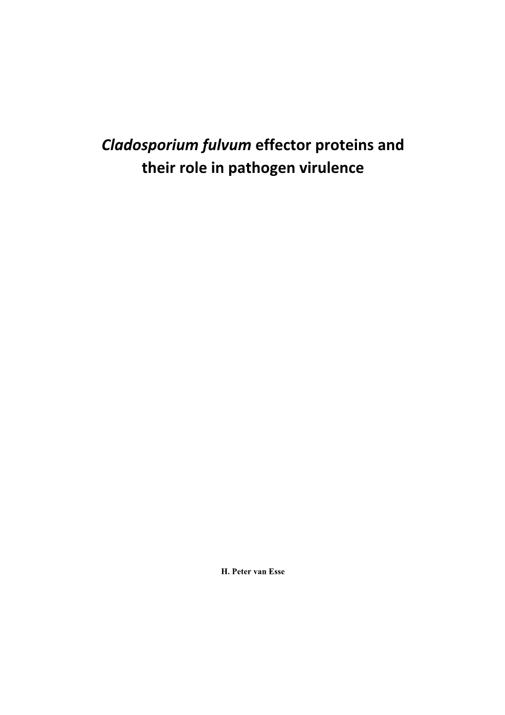 Cladosporium Fulvum Effector Proteins and Their Role in Pathogen Virulence