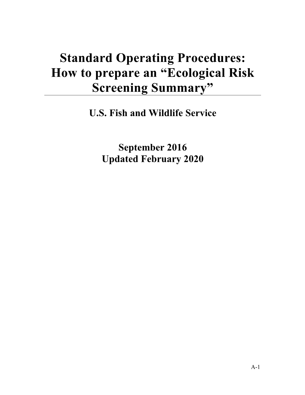 Standard Operating Procedures: How to Prepare an “Ecological Risk Screening Summary”