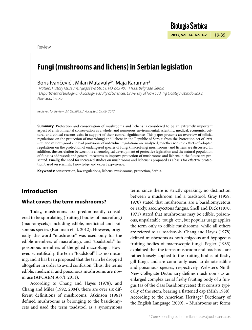 Fungi (Mushrooms and Lichens) in Serbian Legislation Shultz J