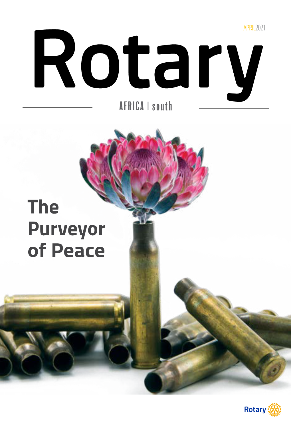 The Purveyor of Peace ROTARY AFRICA | South ROTARY AFRICA | South