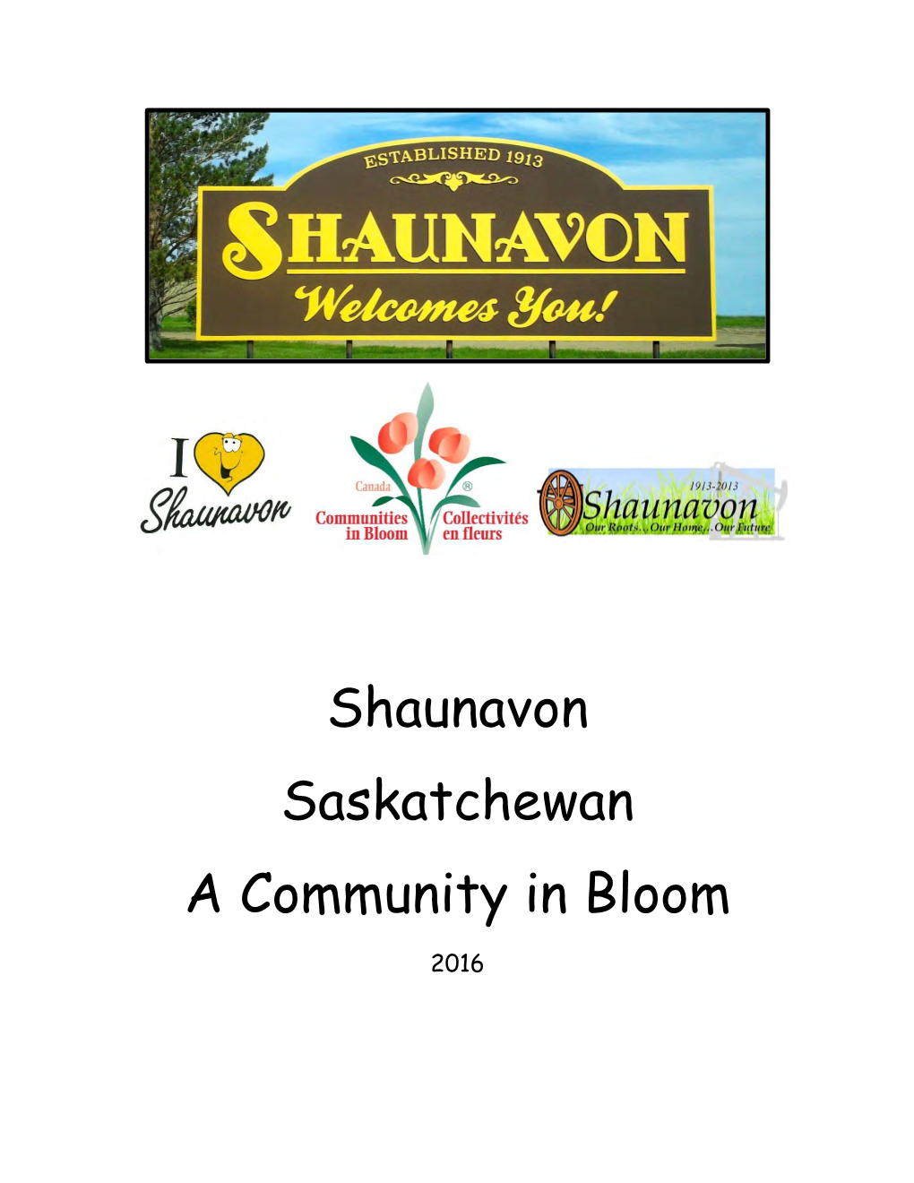 Shaunavon Saskatchewan a Community in Bloom