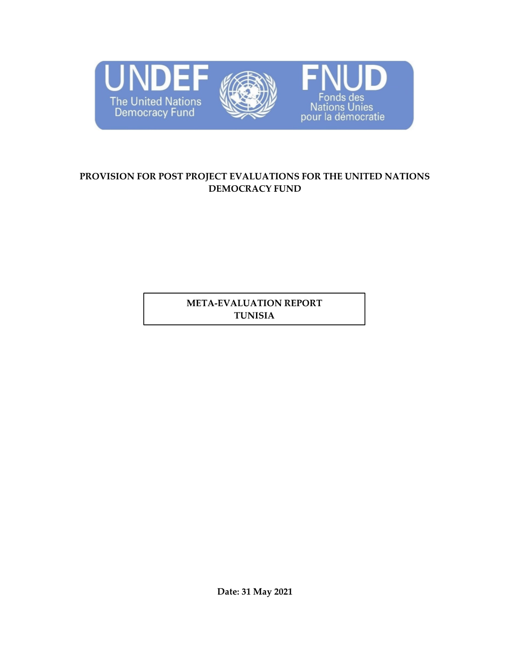 Tunisia (PDF): Meta-Evaluation of UNDEF-Funded Projects Implemented Between 2013 and 2021PDF