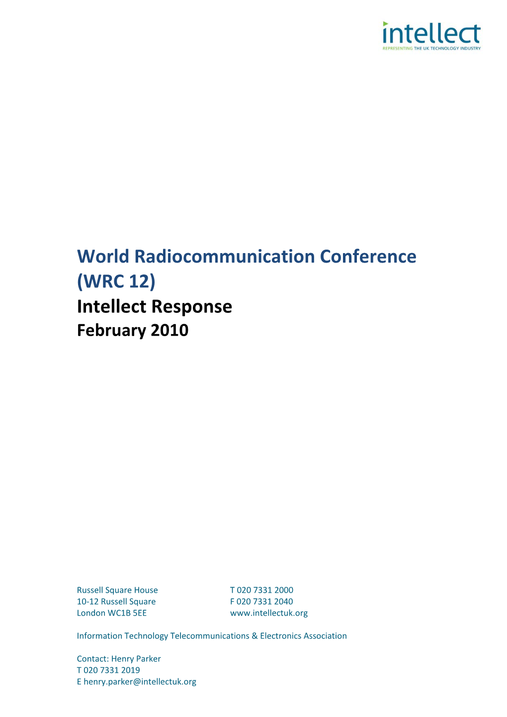 World Radiocommunication Conference (WRC 12) Intellect Response February 2010