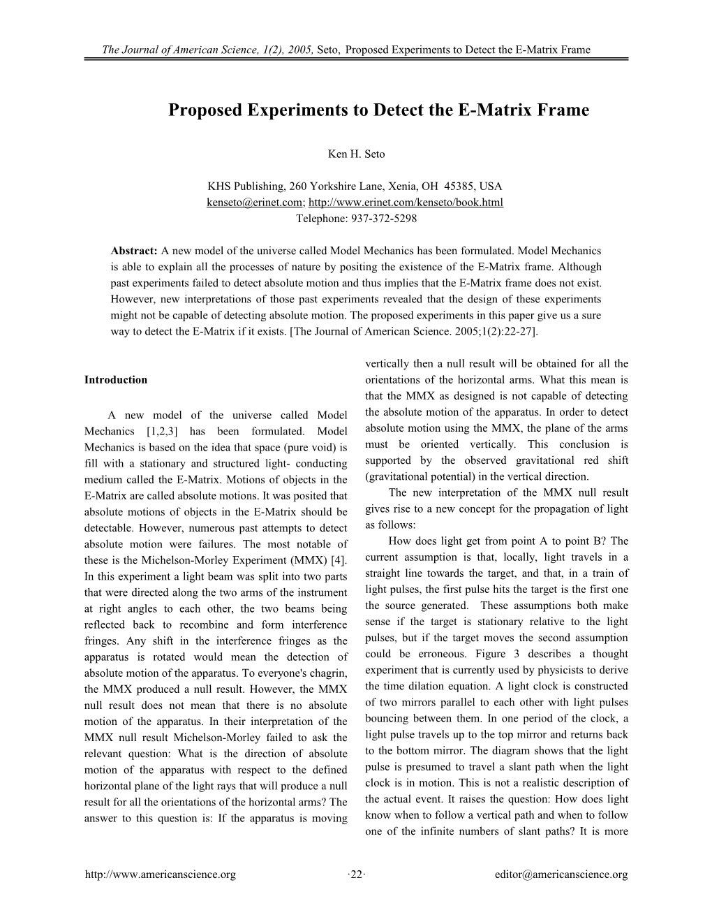 Proposed Experiments to Detect the E-Matrix Frame