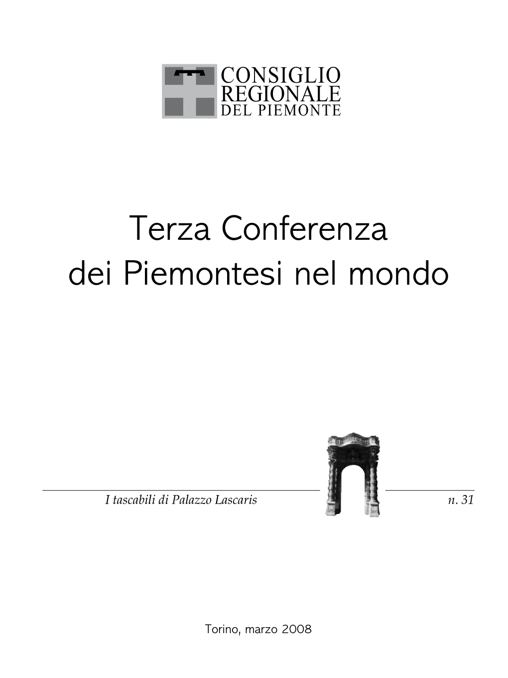 Terza Conferenza Dei Piemontesi Nel Mondo