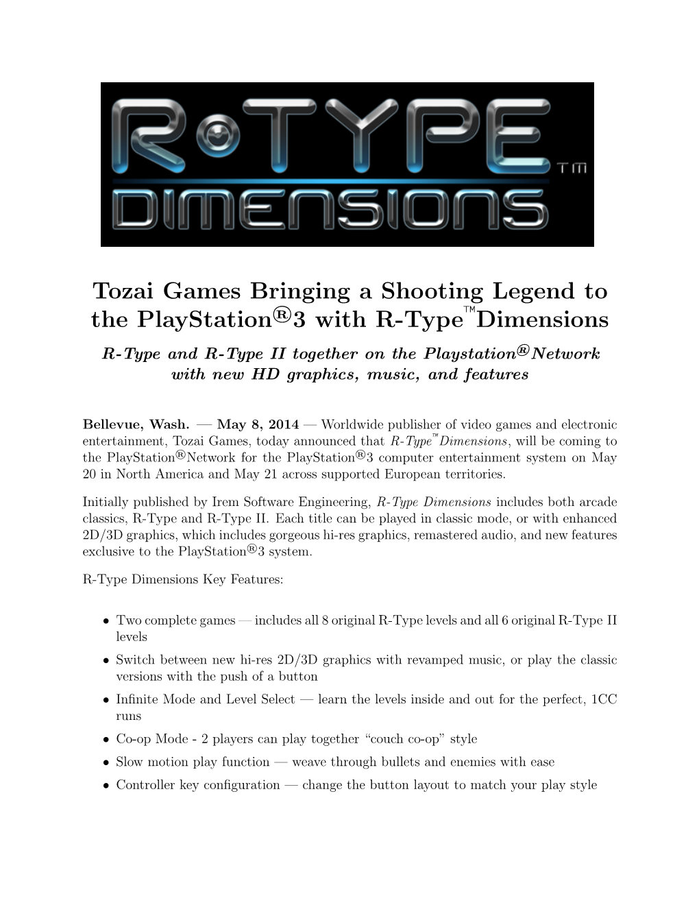 Tozai Games Bringing a Shooting Legend to the Playstation®3 with R