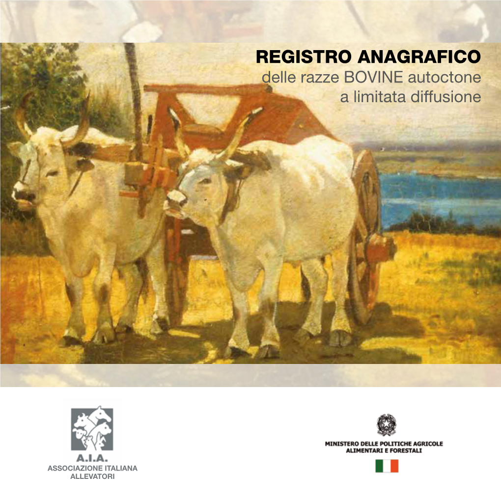 REGISTRO ANAGRAFICO Delle Razze BOVINE Autoctone a Limitata Diffusione