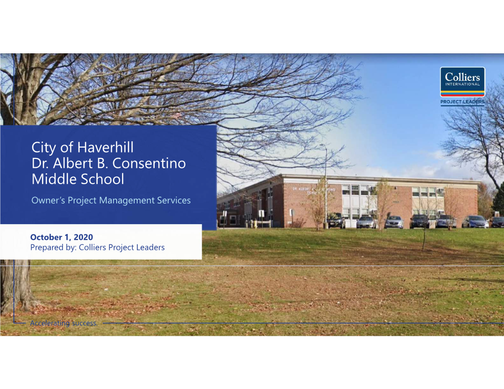 City of Haverhill Dr. Albert B. Consentino Middle School Owner’S Project Management Services