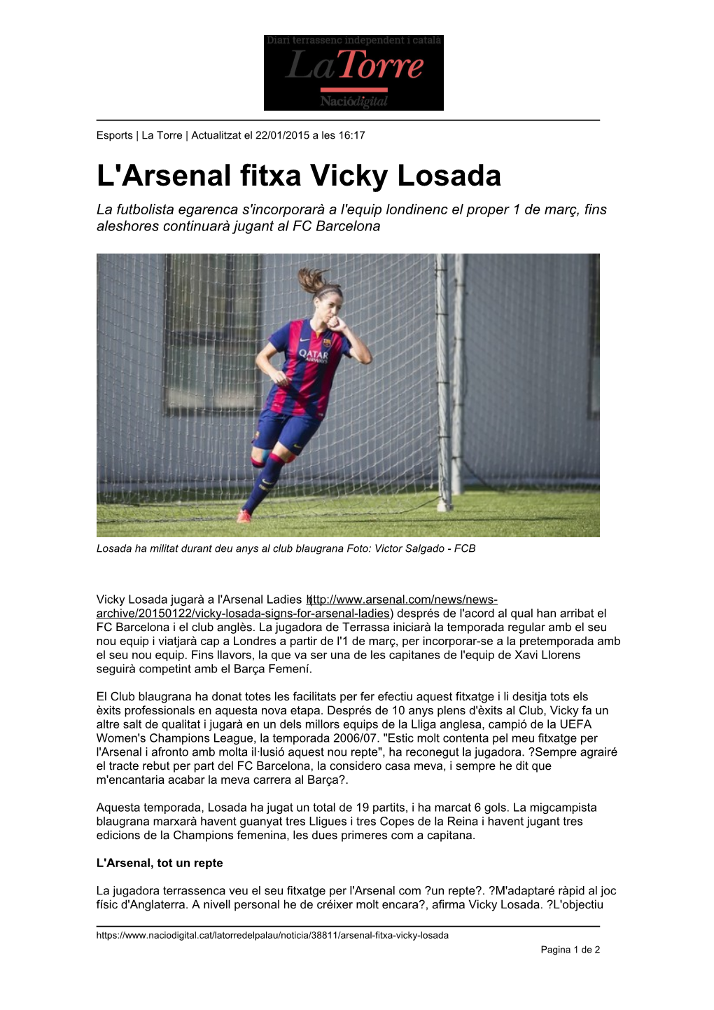 L'arsenal Fitxa Vicky Losada La Futbolista Egarenca S'incorporarà a L'equip Londinenc El Proper 1 De Març, Fins Aleshores Continuarà Jugant Al FC Barcelona