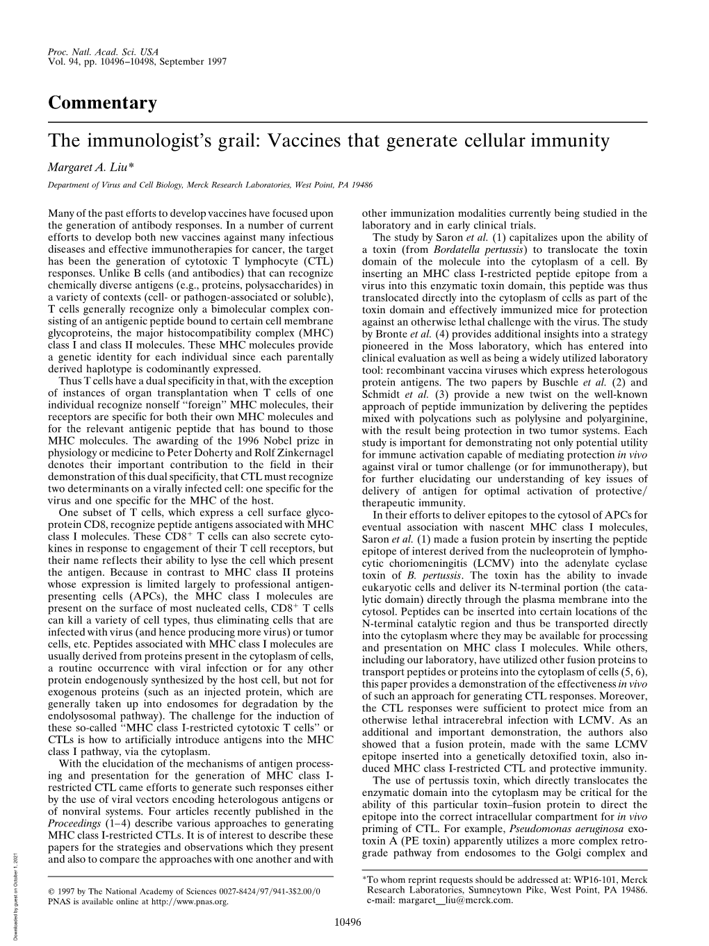 The Immunologist's Grail: Vaccines That Generate Cellular Immunity