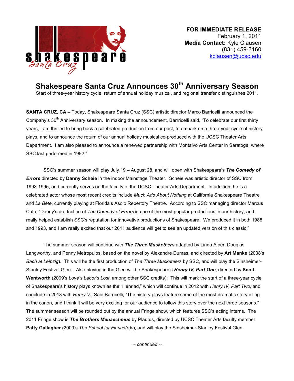 Shakespeare Santa Cruz Announces 30Th Anniversary Season Start of Three-Year History Cycle, Return of Annual Holiday Musical, and Regional Transfer Distinguishes 2011
