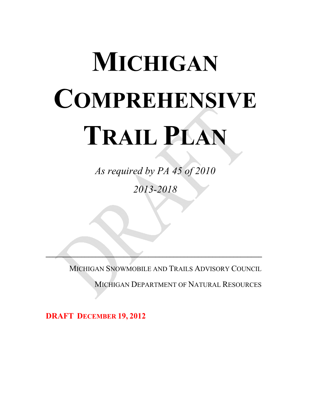 Draft Michigan Comprehensive Trail Plan, Dec. 19, 2012