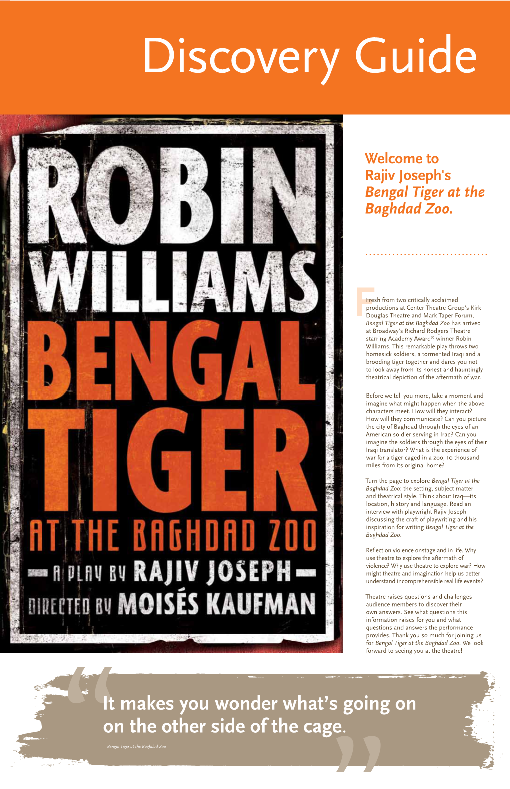 Welcome to Rajiv Joseph's Bengal Tiger at the Baghdad Zoo