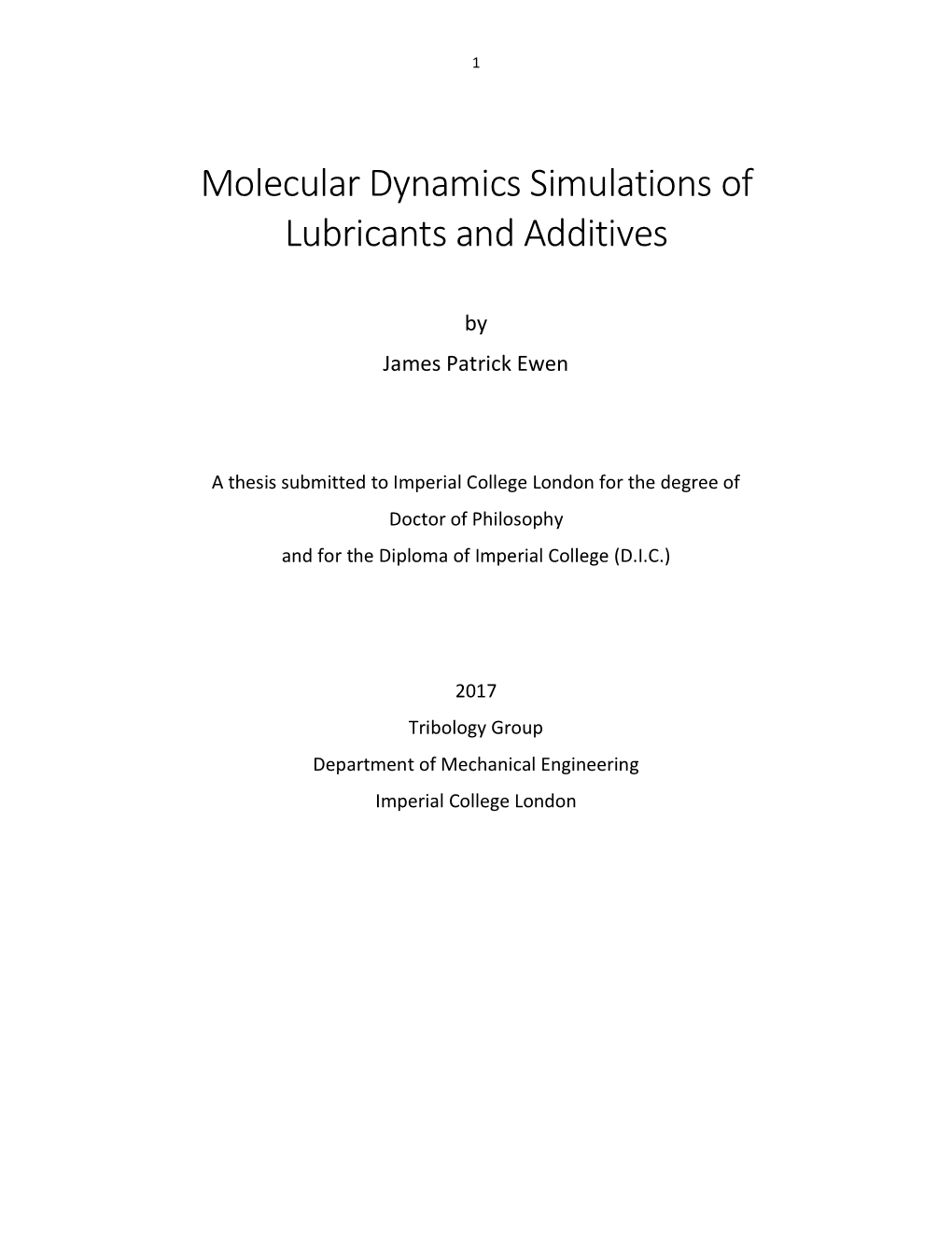 Molecular Dynamics Simulations of Lubricants and Additives