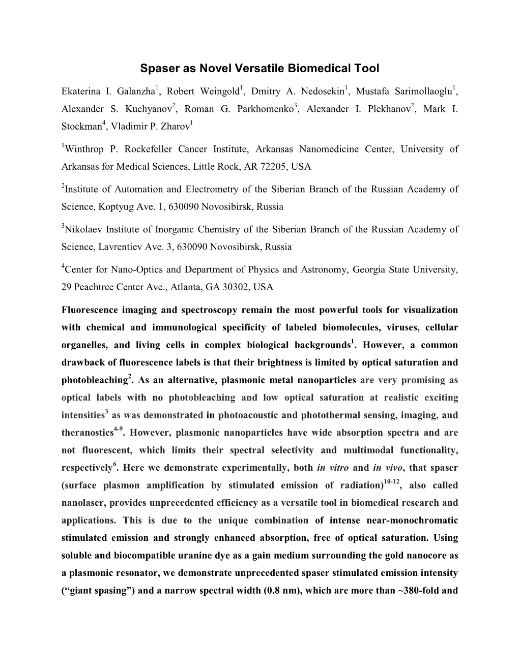 Spaser As Novel Versatile Biomedical Tool