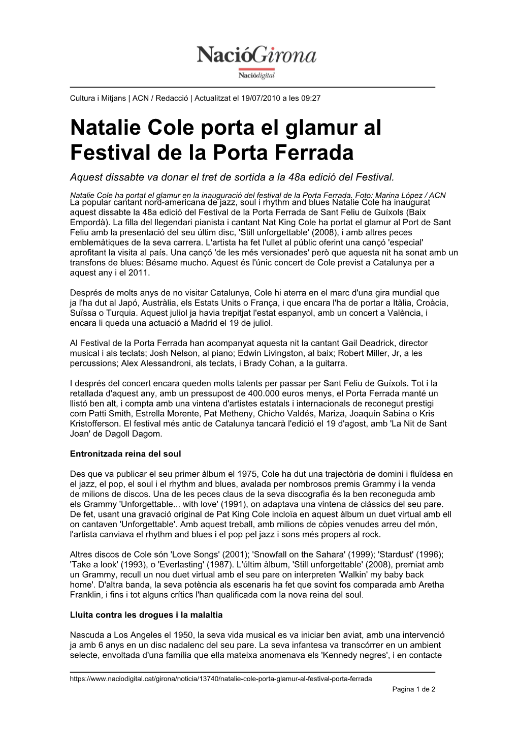 Natalie Cole Porta El Glamur Al Festival De La Porta Ferrada Aquest Dissabte Va Donar El Tret De Sortida a La 48A Edició Del Festival