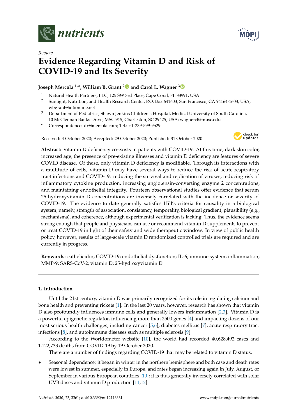 Evidence Regarding Vitamin D and Risk of COVID-19 and Its Severity