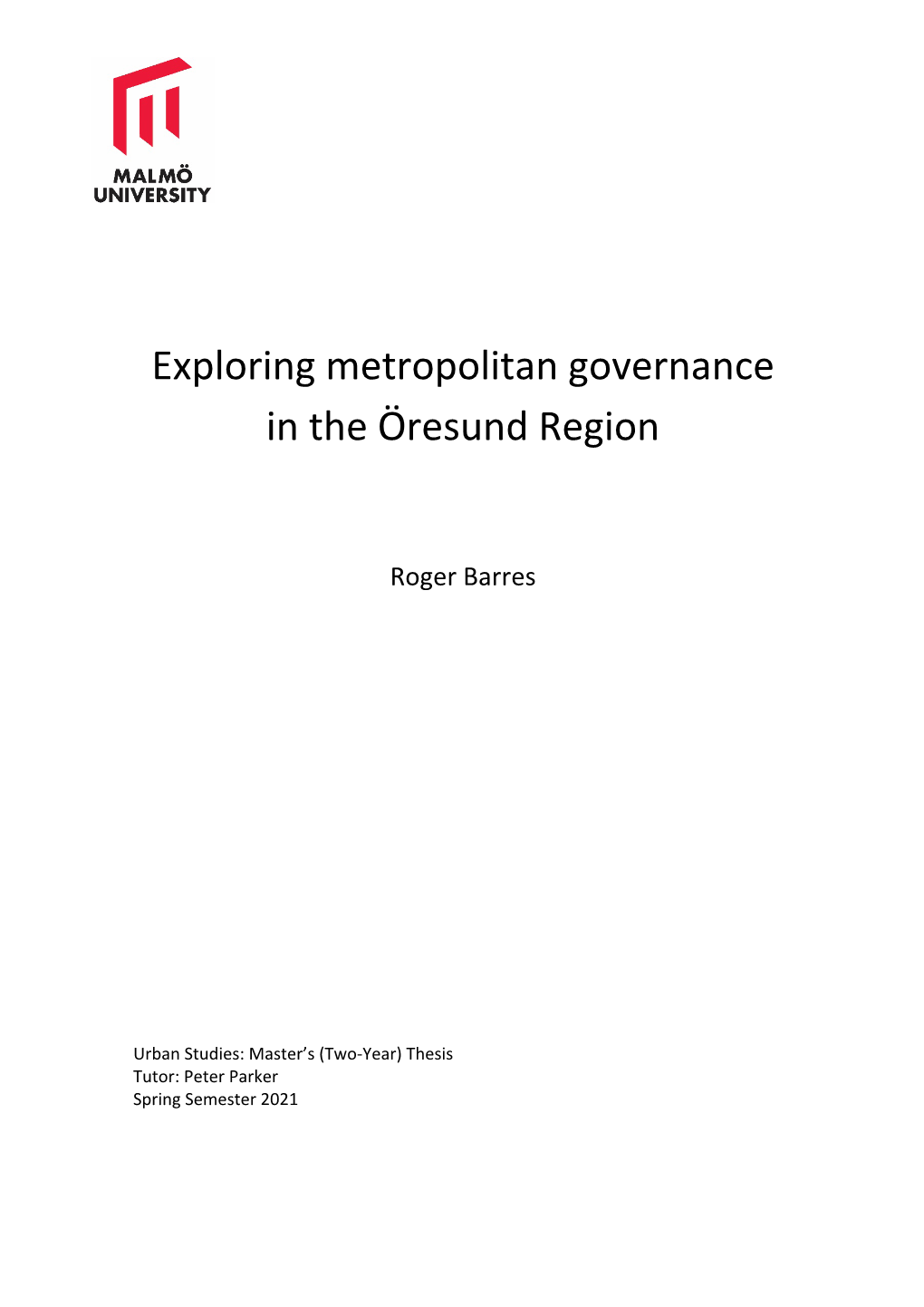 Exploring Metropolitan Governance in the Öresund Region