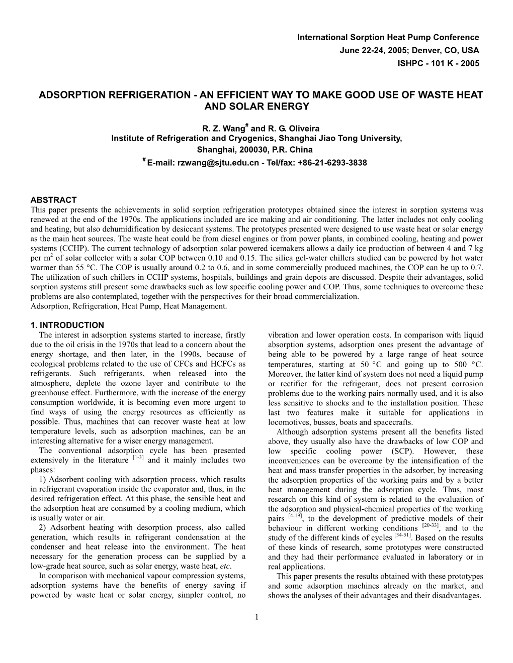 Adsorption Refrigeration - an Efficient Way to Make Good Use of Waste Heat and Solar Energy