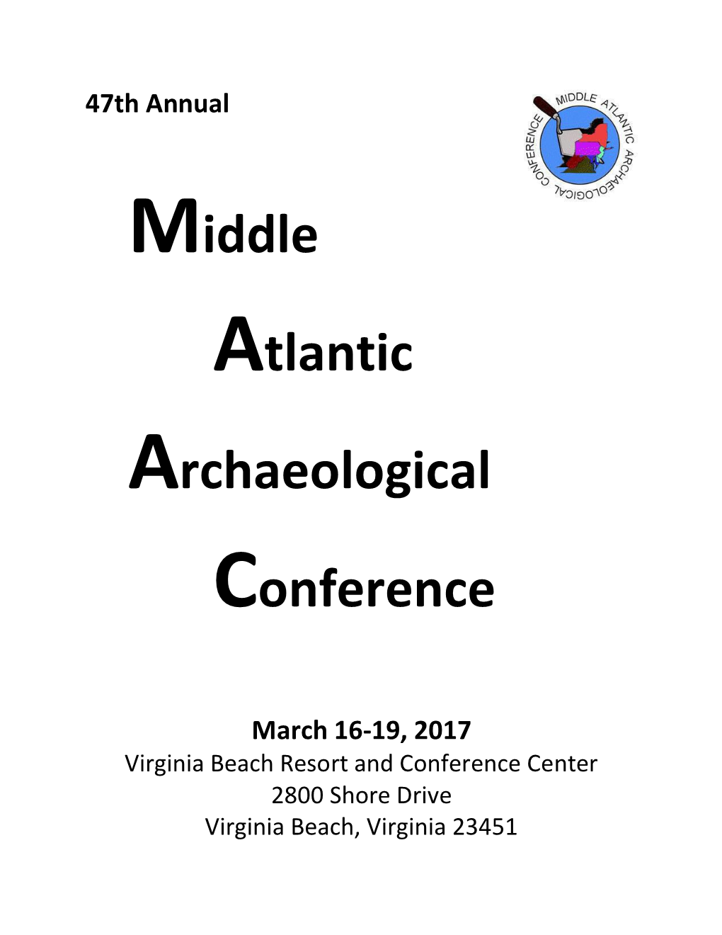 March 16-19, 2017 Virginia Beach Resort and Conference Center 2800 Shore Drive Virginia Beach, Virginia 23451