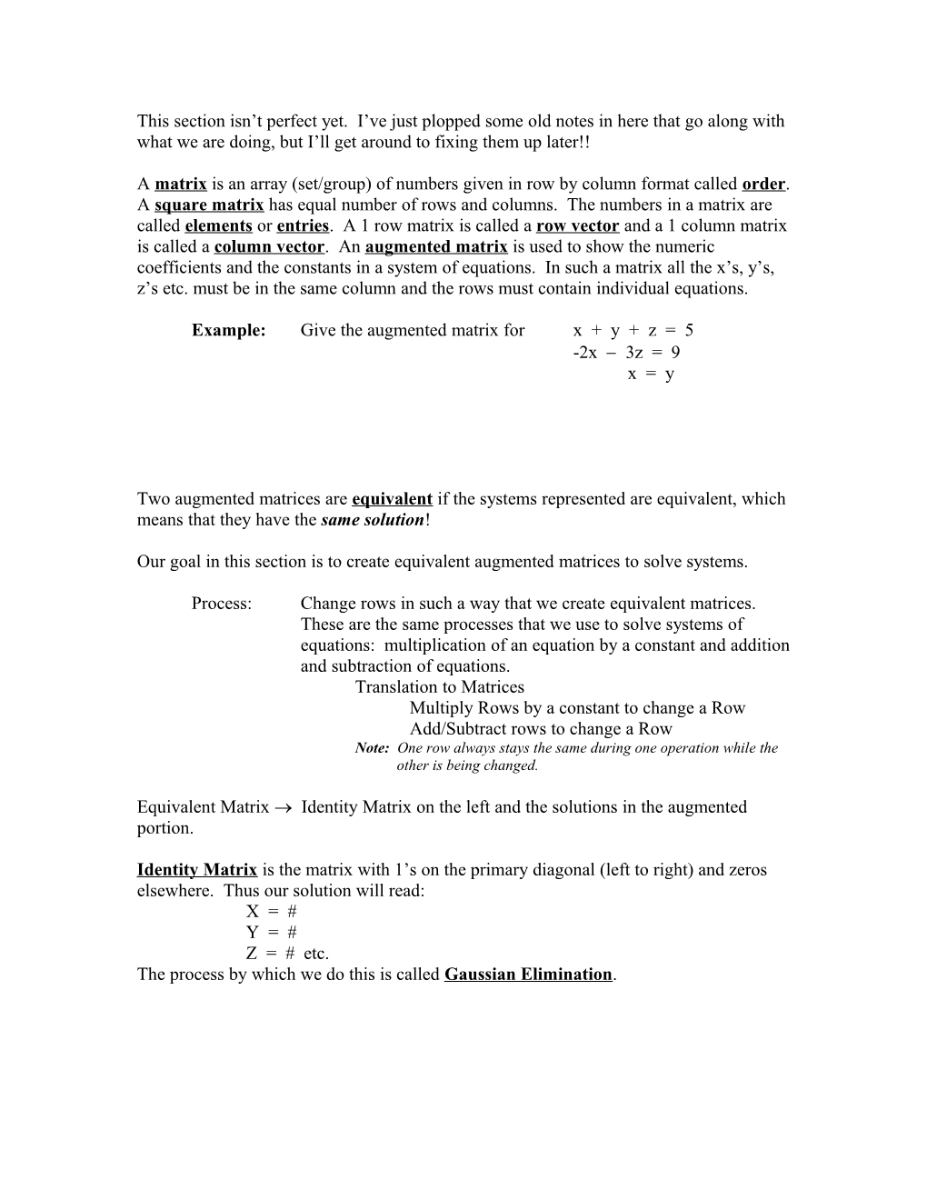 A Matrix Is an Array (Set/Group) of Numbers Given in Row by Column Format Called Order