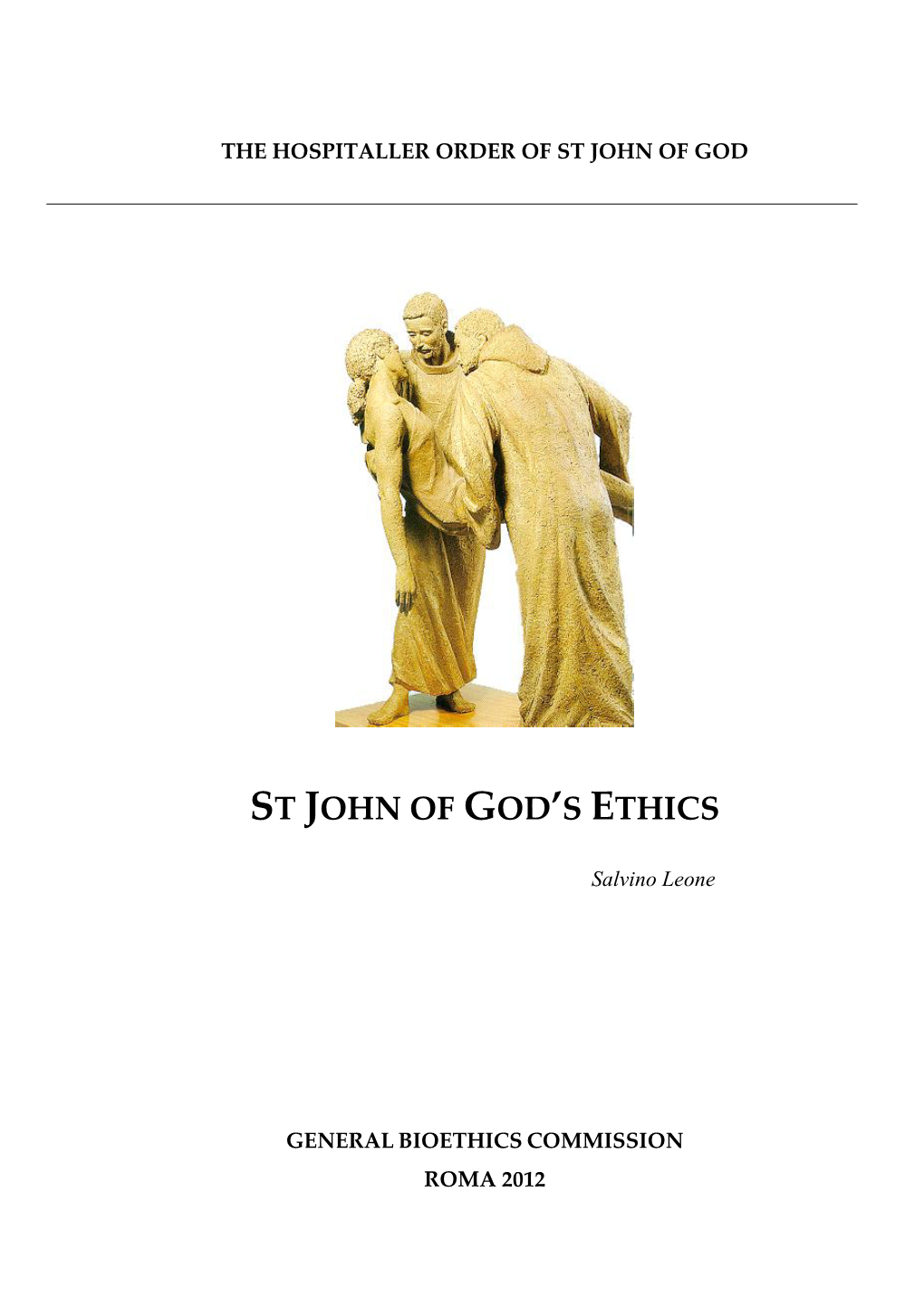 St John of God's Ethical