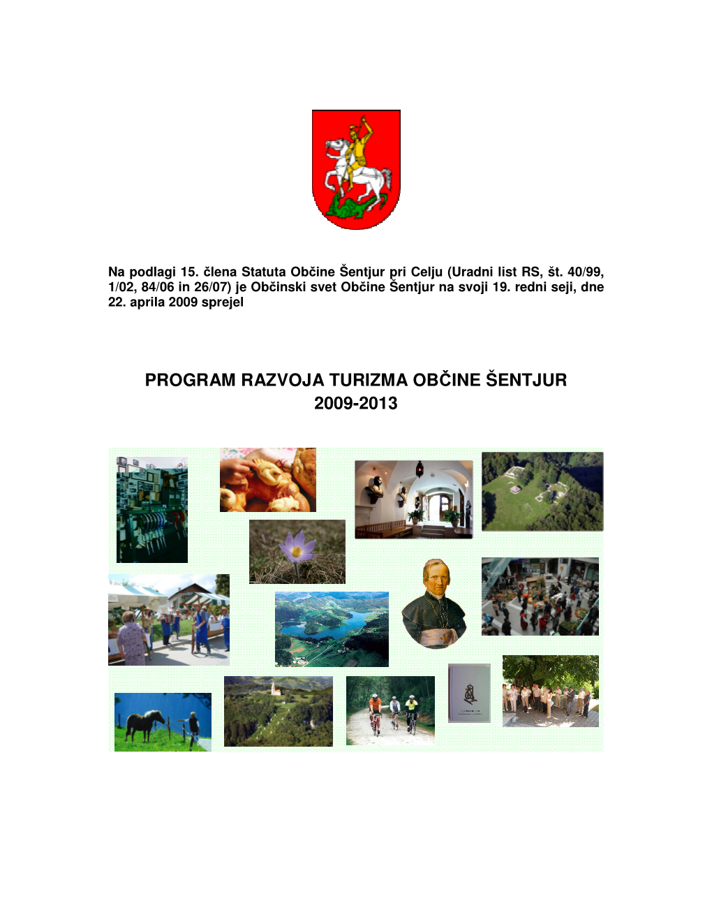 Program Razvoja Turizma Občine Šentjur 2009-2013