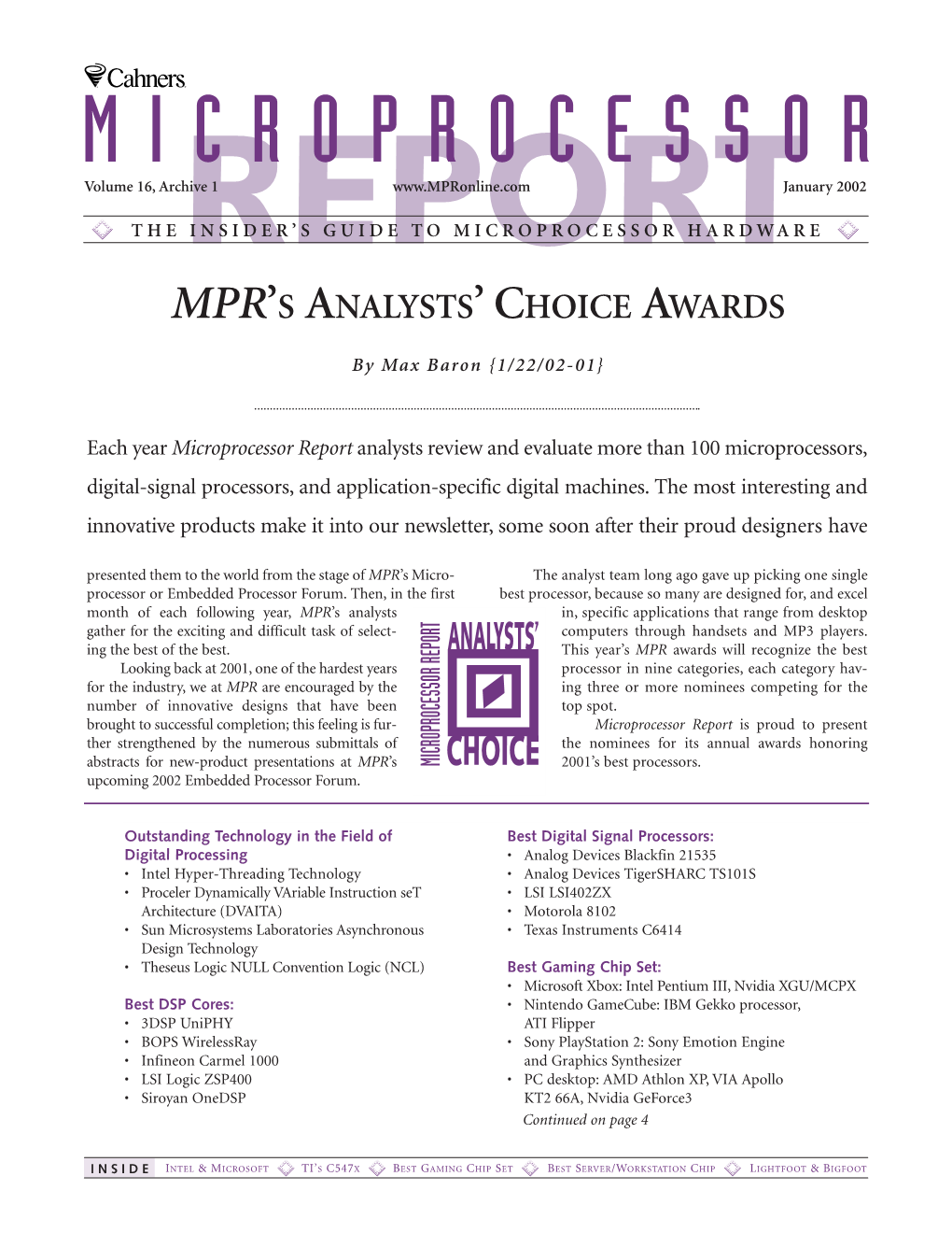 MICROPROCESSOR Volume 16, Archive 1 January 2002 the REPORTINSIDER’S GUIDE to MICROPROCESSOR HARDWARE MPR’S ANALYSTS’CHOICE AWARDS