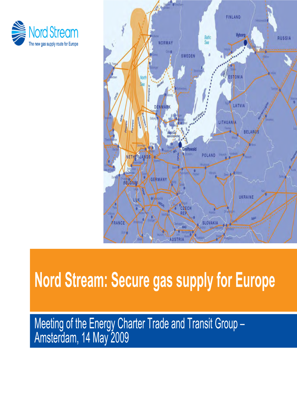 Nord Stream: Secure Gas Supply for Europe