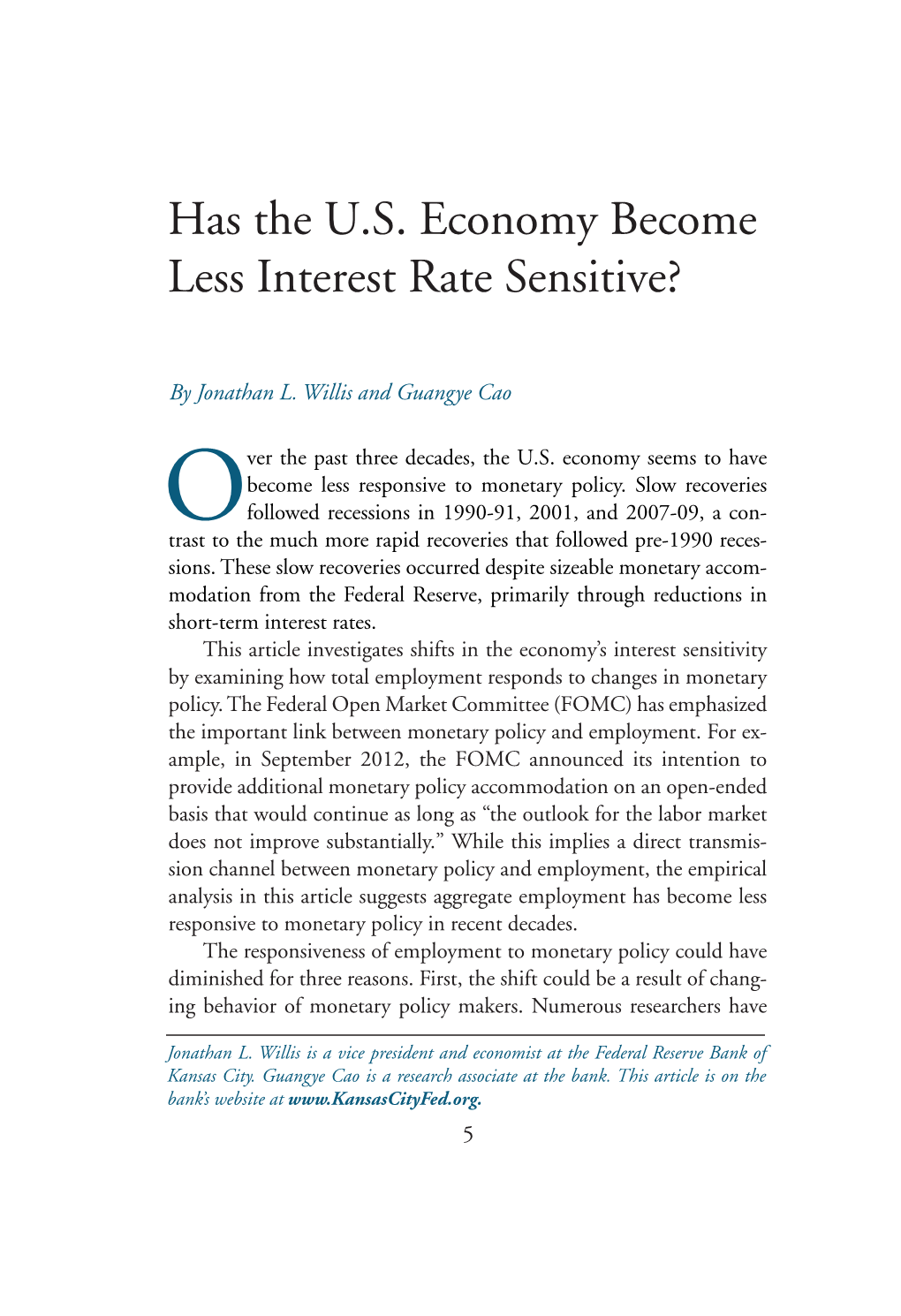 PDF"Has the U.S. Economy Become Less Interest Rate Sensitive?"