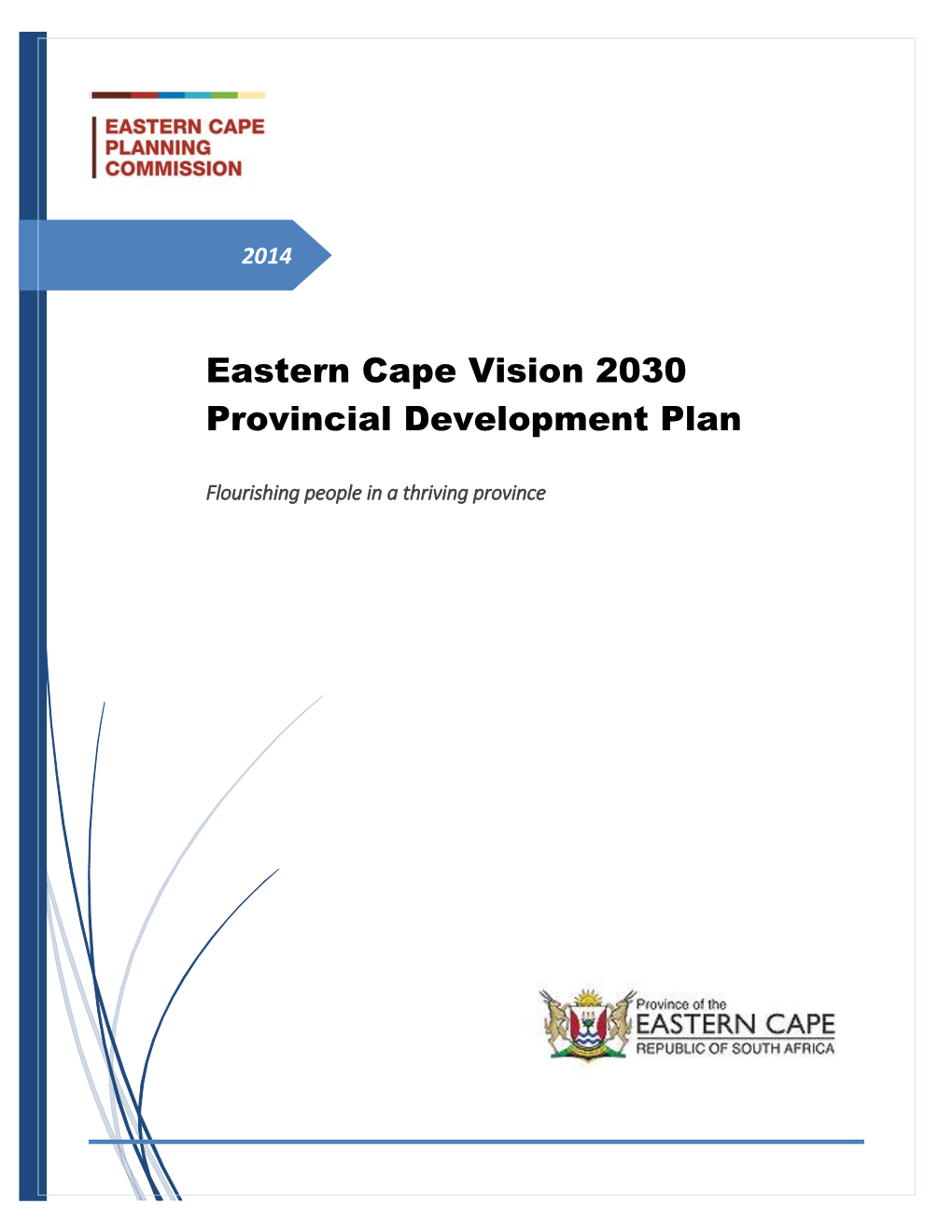Eastern Cape Vision 2030 Provincial Development Plan (PDP)