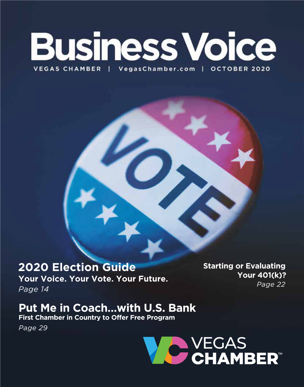 BUSINESS VOICE OCTOBER 2020 VEGAS CHAMBER It Matters Who You Share Perspective With