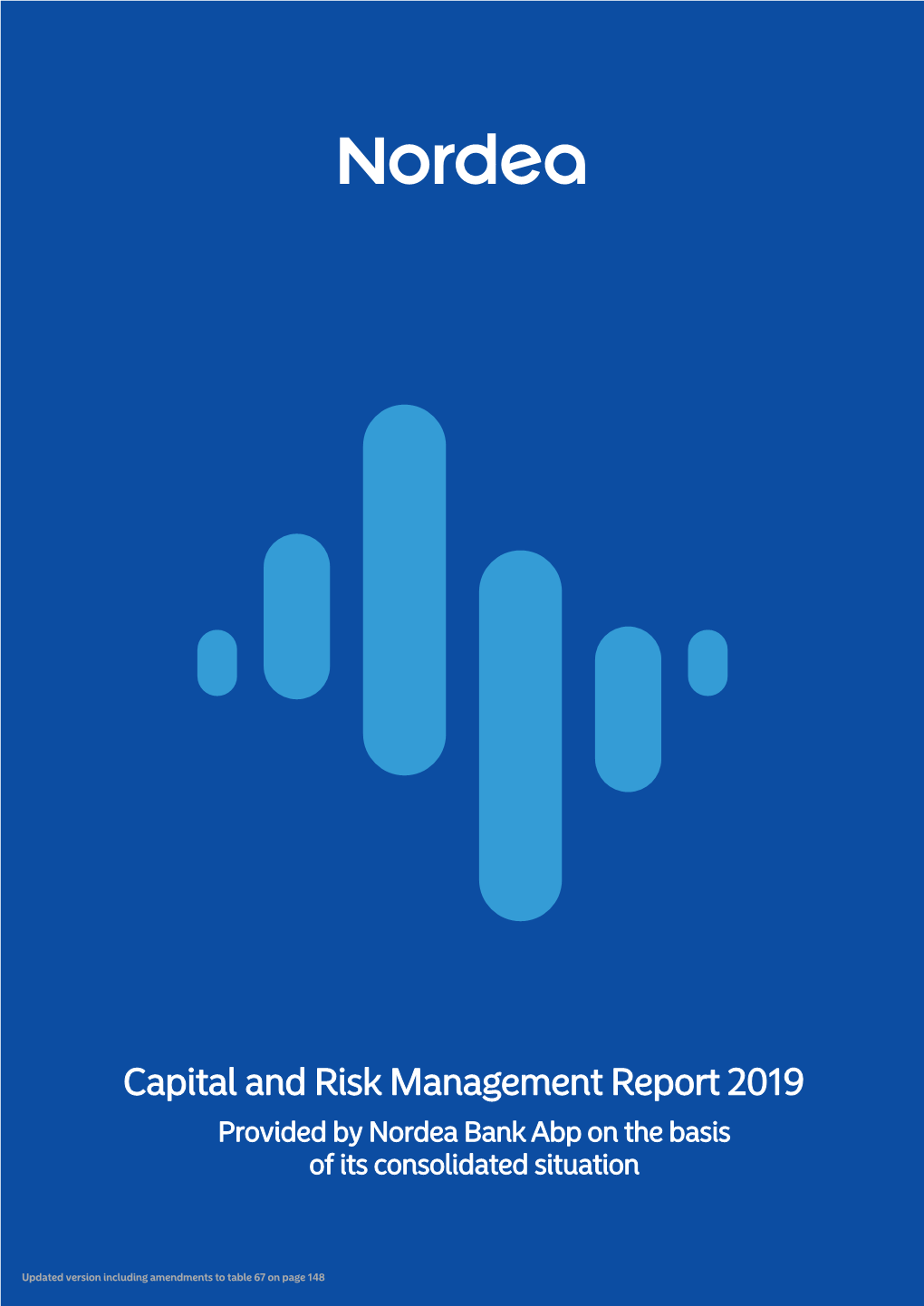 Nordea Capital and Risk Management Report 2019-Updated Version