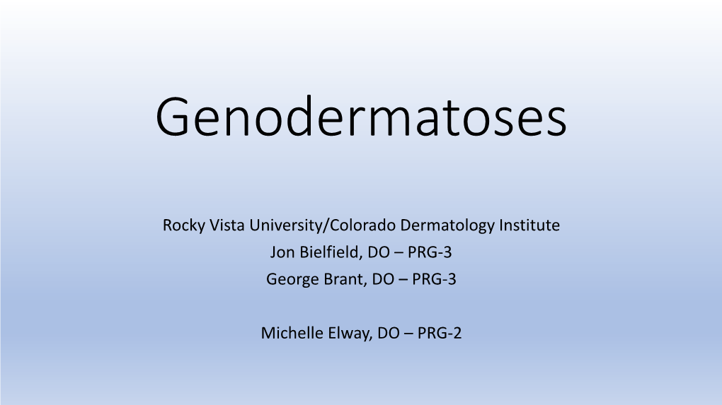 Pediatric Dermatology: Genodermatoses