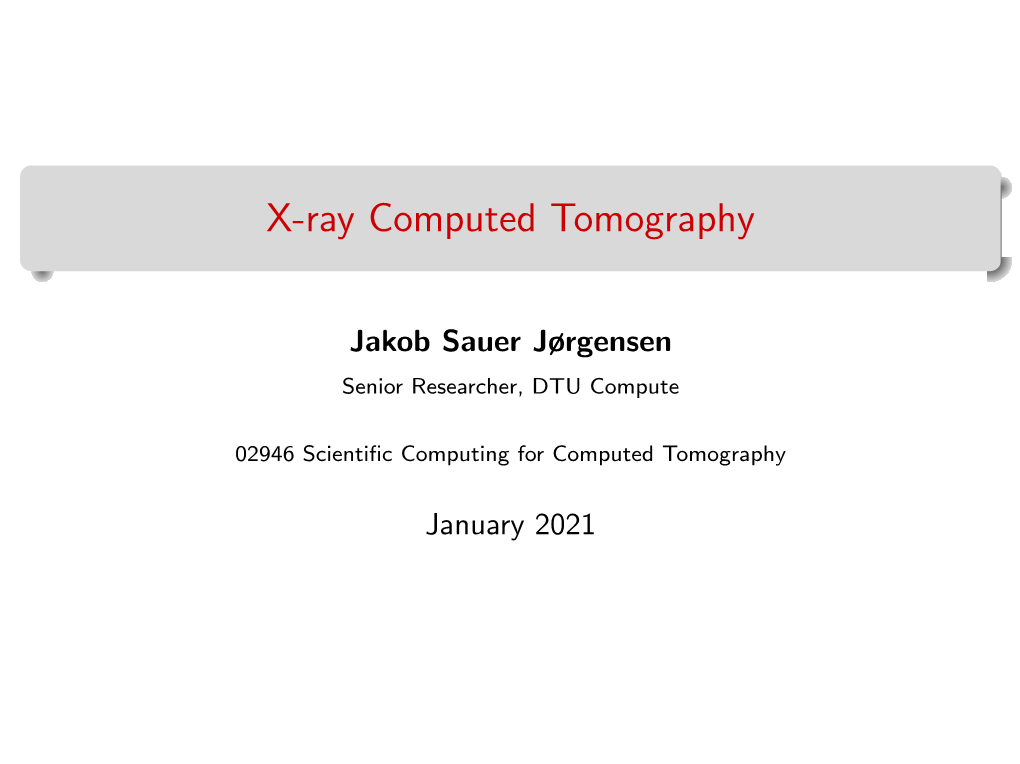 X-Ray Computed Tomography