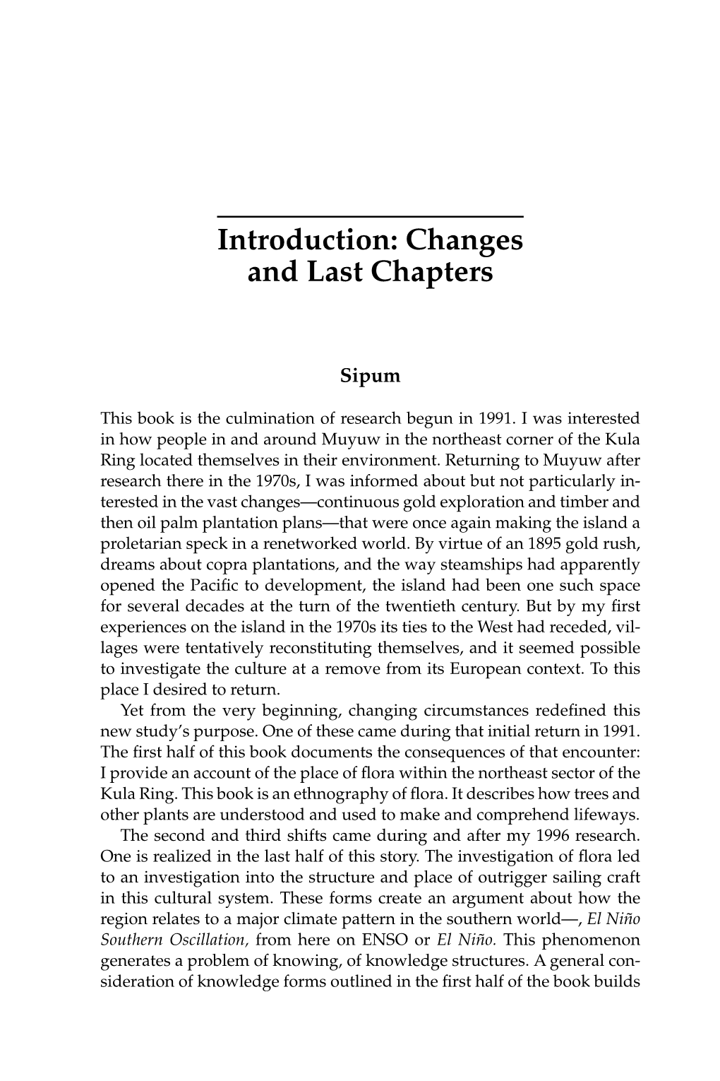 Introduction: Changes and Last Chapters
