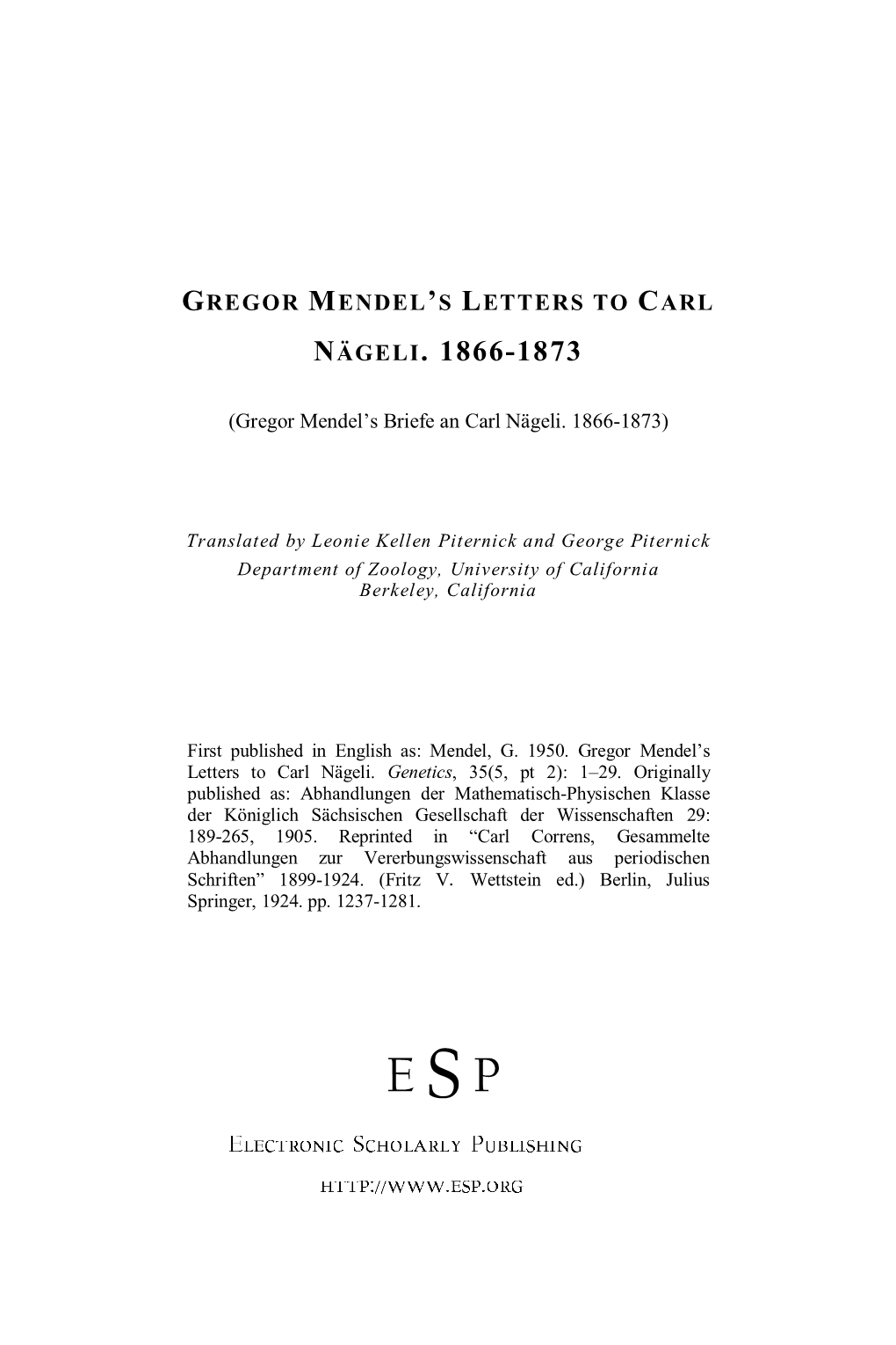 Gregor Mendel's Letters to Carl Nägeli, 1866-1873