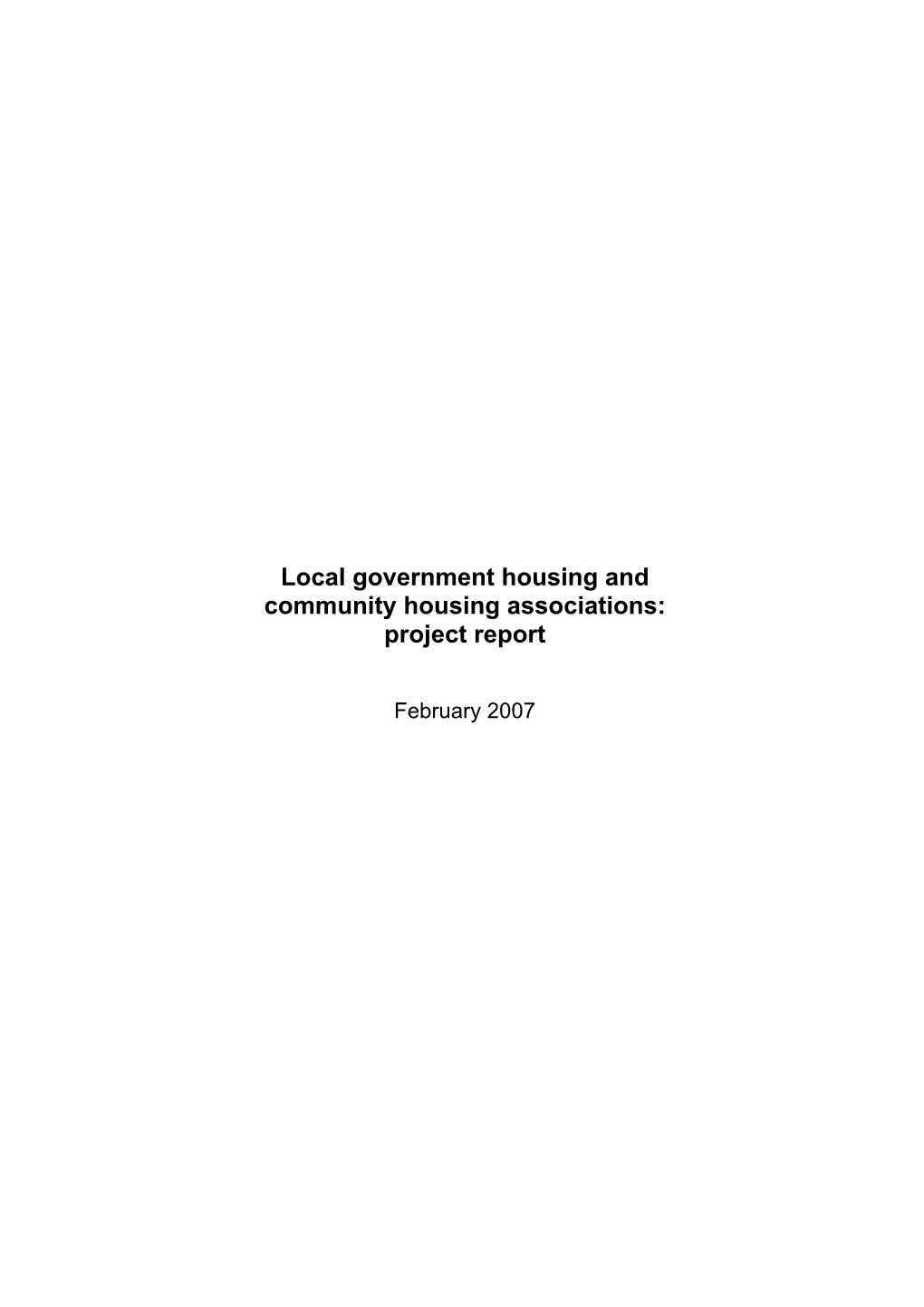 Local Government Housing and Community Housing Associations: Project Report